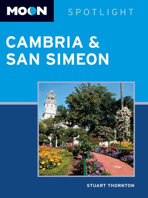 cover image of Moon Spotlight Cambria & San Simeon